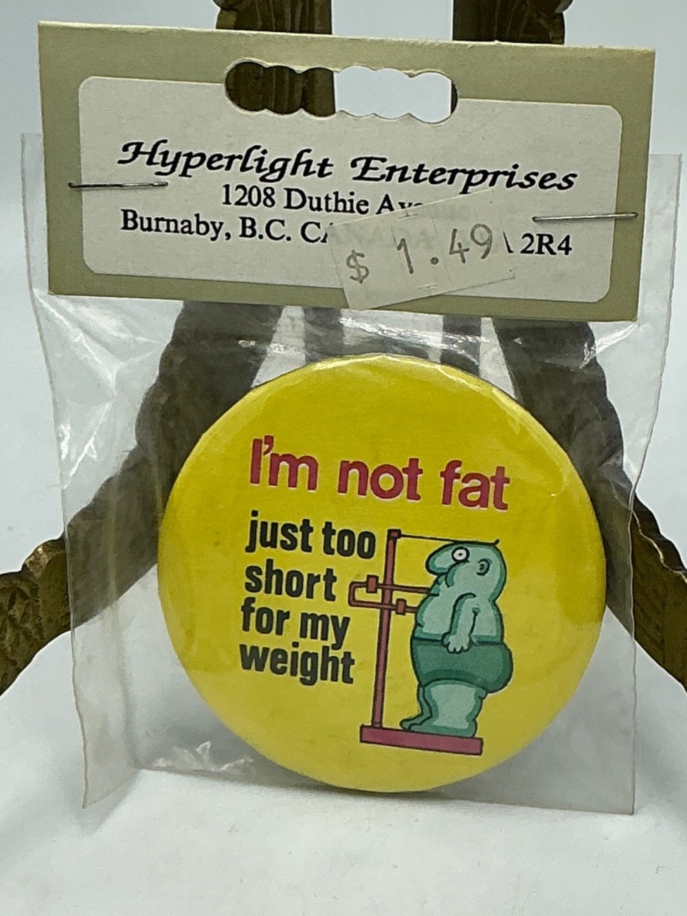 Vintage Magnet Button I’m Not Fat Just Too Short For My Height Slogan Hyperlight